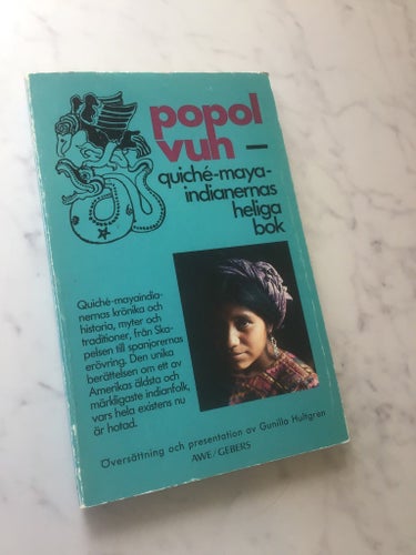 Popol Vuh - Quiché-mayaindianernas heliga bok av Gunilla Hultgren, 1983