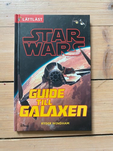 Lättläst: Star Wars - Guide till galaxen