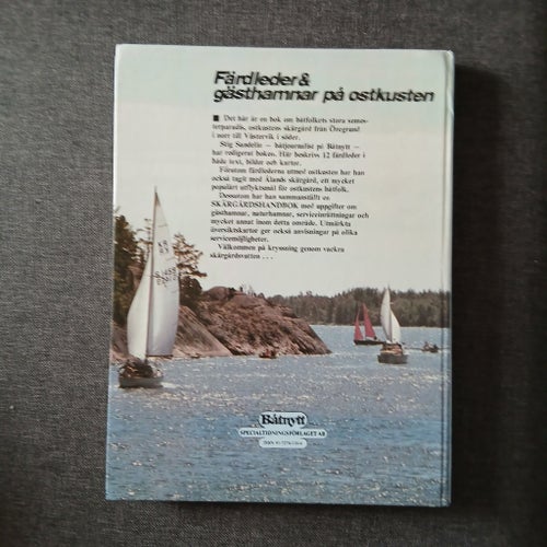 Färdleder och gästhamnar på ostkusten. Öregrund till Västervik. Skärgårdsgui