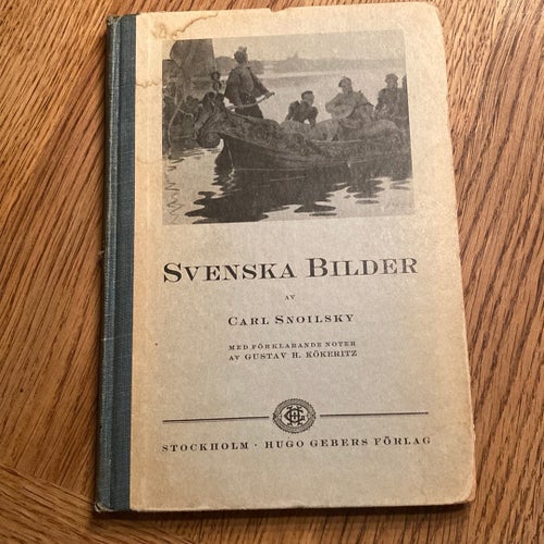 Svenska Bilder av Carl Snoilsky,publiceringsår 1931