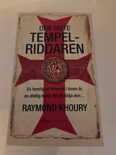 Den siste tempelriddaren av Raymond Khoury, 2006
