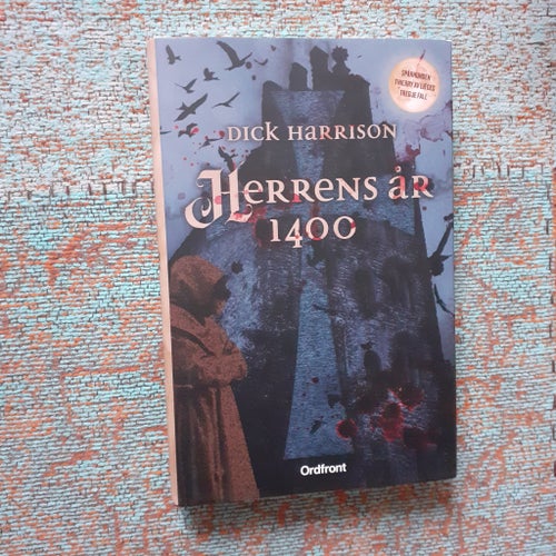 HERRENS ÅR 1400 - DICK HARRISON