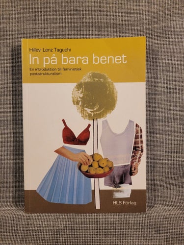 In på bara benet av Hilevi Lenz Taguchi, 2004