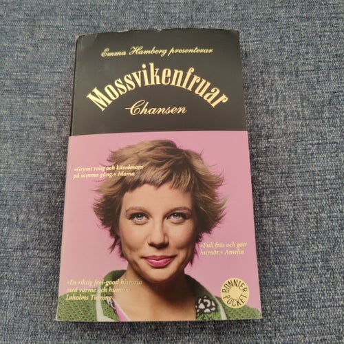 Mossvikenfruar - Chansen av Emma Hamberg, 2005