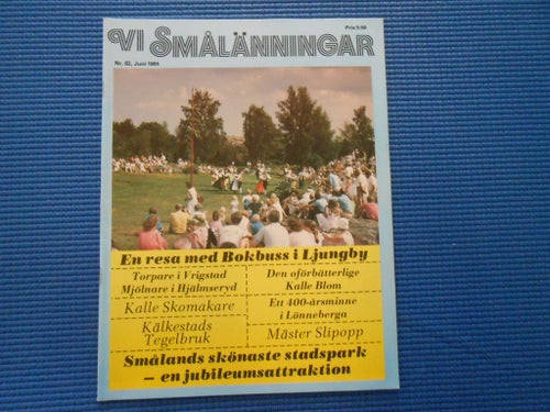 Vi Smålänningar 82 1984 Rydaholm Jönköping Vrigstad Hjälmseryd Kälkestad Ljungby