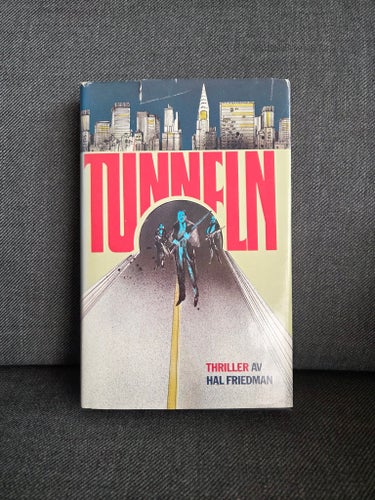 Tunneln av Hal Friedman, 1983