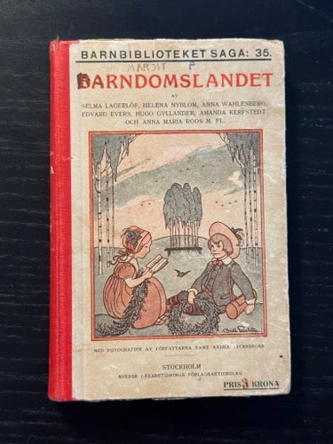 Barndomslandet av Selma Lagerlöf, Helena Nyblom, Anna Wahlenberg, Edvard Evers,