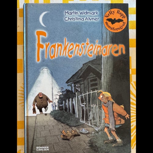 Frankensteinaren - Nelly Rapp - Martin Widmark, 2006
