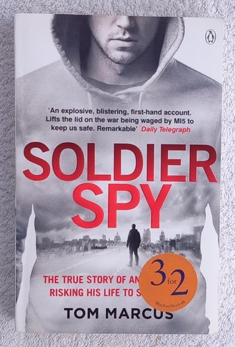 Tom Marcus: Soldier spy – MI5, counter terrorism