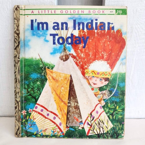 I'm an Indian Today - Little Golden Book 1961 - Vintage Collectible