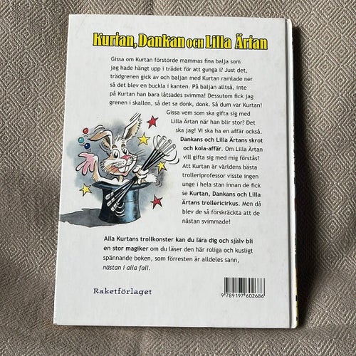 Kurtan, Dankan och Lilla Ärtan - Dan Larsson - 2007