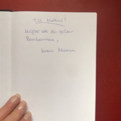 BOMBERMAN av Mimmi Schill 2014 Dedikation