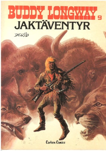 Buddy Longway 9 - Jaktäventyr