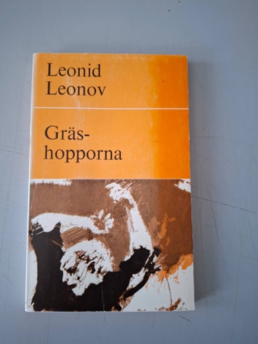 Leonid Leonov: Gräshopporna.