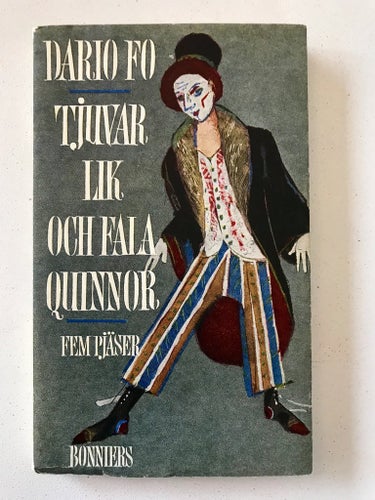 TJUVAR LIK OCH FALA QUINNOR Fem pjäser Dario Fo 1963