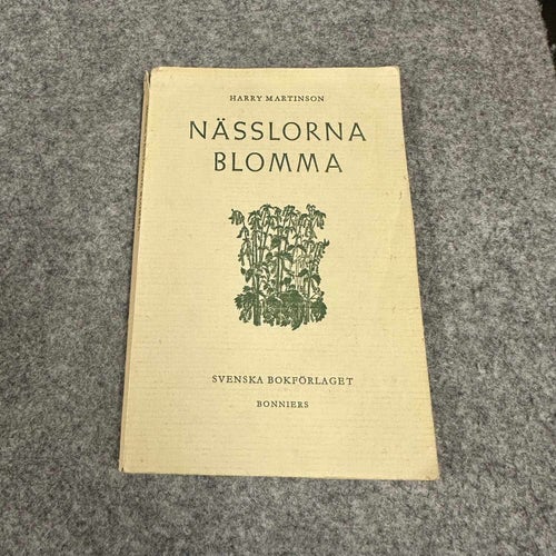 Harry Martinson - Nässlorna blommar