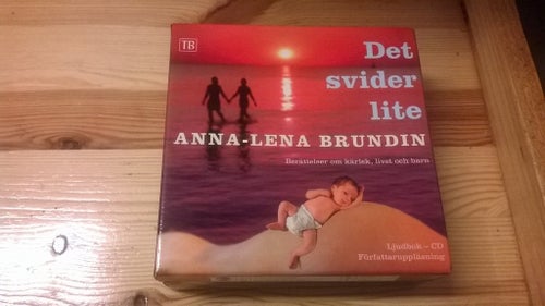 Anna Lena Brundin Det Svider Lite, Ljudbok, CD.