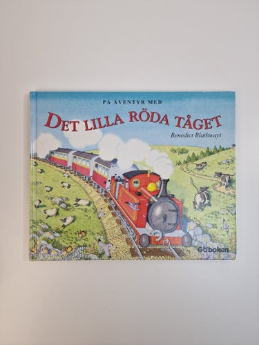 På äventyr med Det lilla röda tåget - Benedict Blathwayt