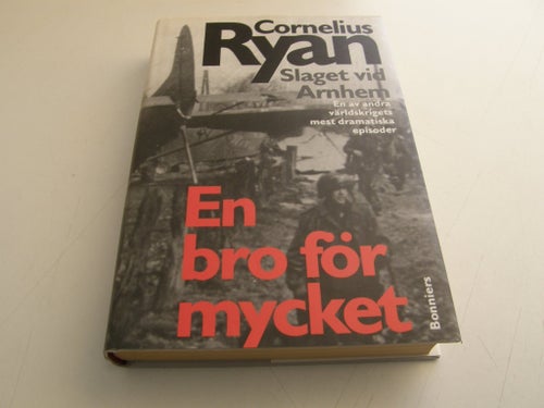 En bro för mycket av Cornelius Ryan, 1974