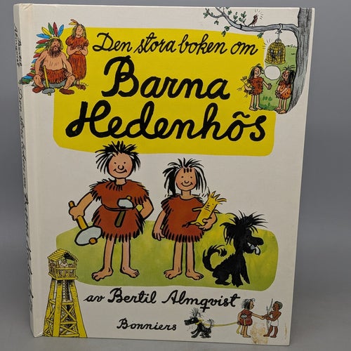 Den stora boken om Barna Hedenhös av Bertil Almqvist