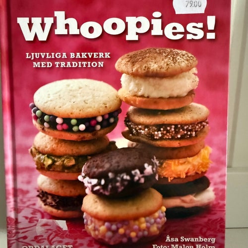 Whoopies! Ljuvliga bakverk med tradition av Åsa Swanberg, 2010