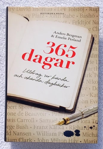365 dagar : utdrag ur kända och okända dagböcker