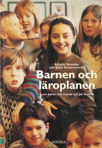 Strander-Torstenson-Ed: Barnen och läroplanen- om barns ...
