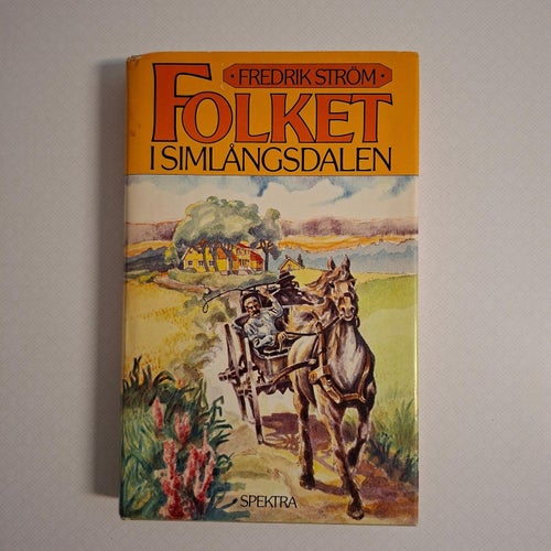 Folket i Simlångsdalen : Sig Folkesons historia : Marit Vankelmods öde