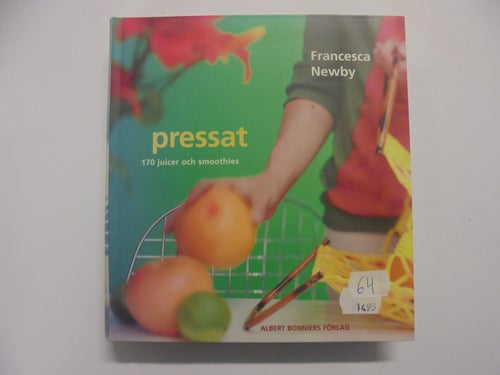 Pressat - 170 juicer och smoothies