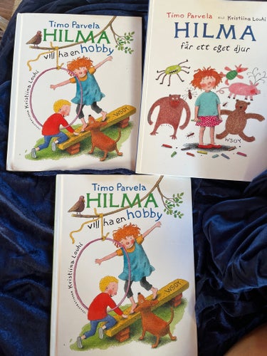 3x Hilma vill ha en hobby & Hilma får ett eget djur - Timo Parvela