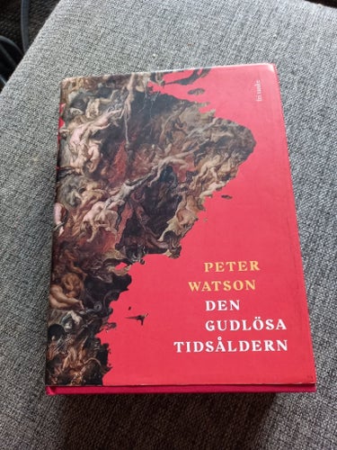 Den Gudlösa Tidsåldern av Peter Watson