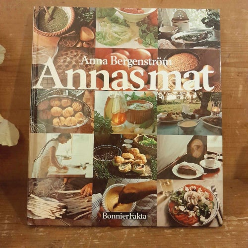 Annas Mat av Anna Bergenström Kokbok
