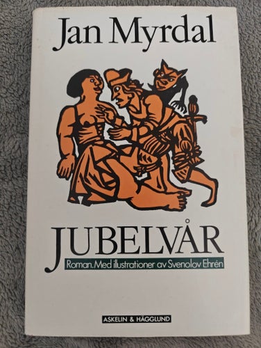 Jubelvar - Jan Myrdal - 1986