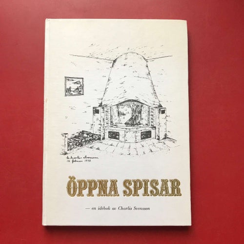 ÖPPNA SPISAR en idébok Charlis Svensson 1978