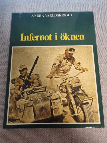 Infernot i öknen - Andra Världskriget