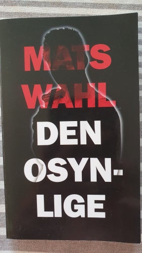 Den osynlige av Mats Wahl, 2000