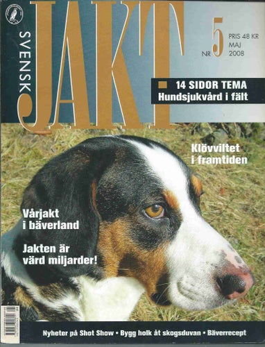 SVENSKT JAKT - NR 5 2008 - TEMA : HUNDSJUKVÅRD