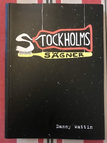 STOCKHOLMSSÄGNER Danny Wattin 2005