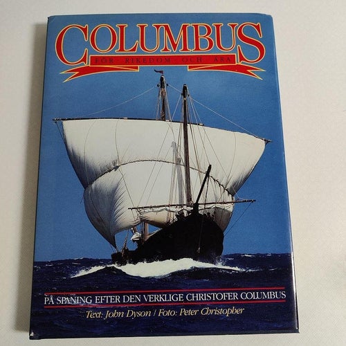 Columbus : för rikedom och ära : [på spaning efter den verklige Christofer Colum