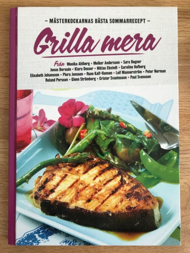 Mästerkockarnas bästa sommarrecept - Grilla mera