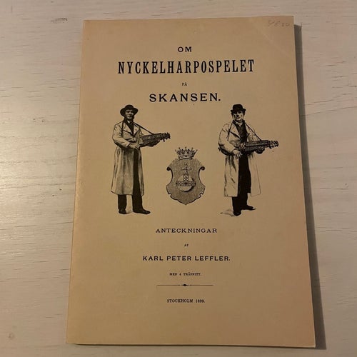 Om nyckelharpospelet på Skansen anteckningar / Leffler, Karl Peter