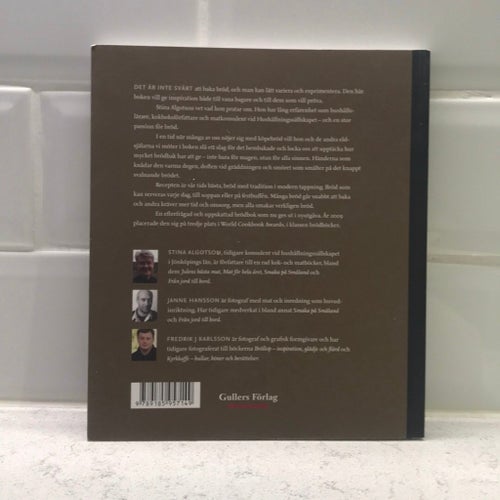 Bröd för alla sinnen : Baka hemma med tradition och känsla, Stina Algotson,