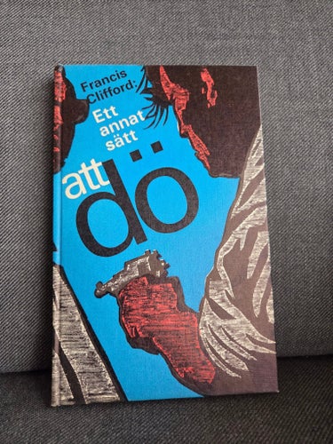 Francis Clifford: Ett annat sätt att dö, 1971