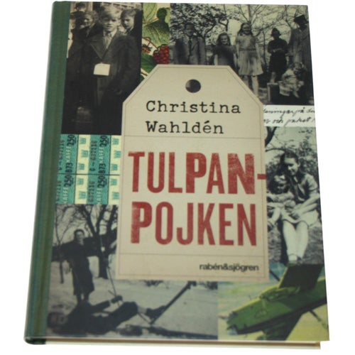 Christina Wahldén - Tulpanpojken