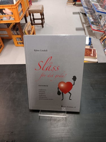 SLÅSS FÖR DET GODA!