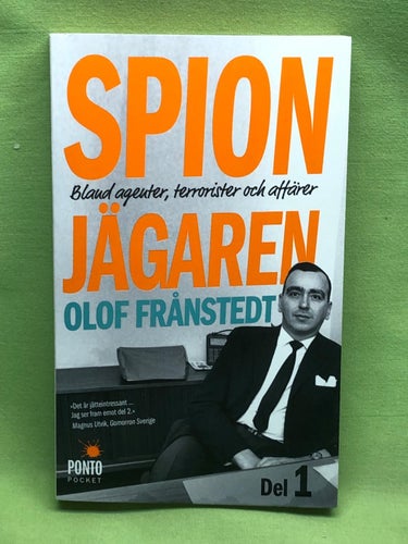 Spionjägaren Del 1. / Frånstedt, Olof