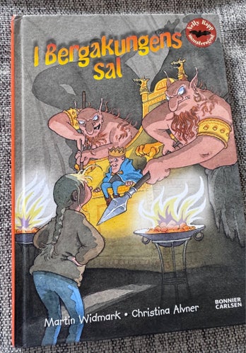 I Bergakungens Sal av Martin Widmark och Christina Alvner, 2009