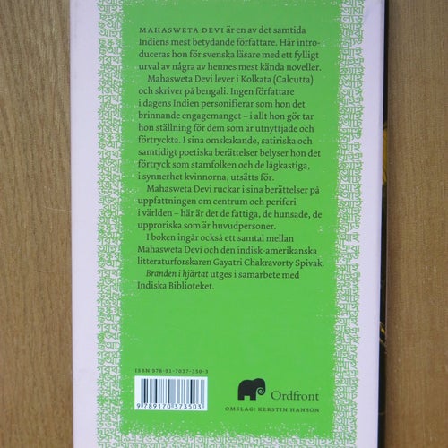 Branden i hjärtat av Mahasweta Devi, 2007