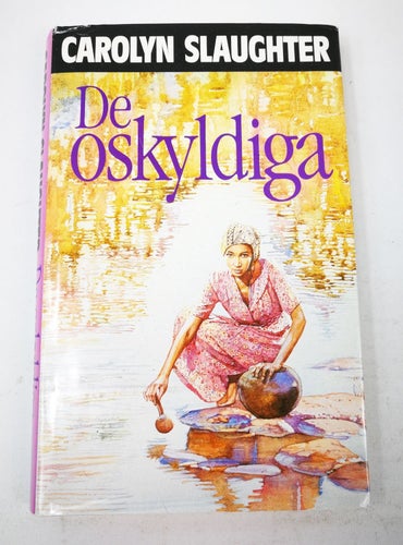 Carolyn Slaughter - De oskyldiga (Sydafrika)