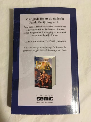 Bronsdolken, Den Utstötte - Michelle Paver 2012